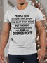 Men’s People Tend To Think I Will Forget The Crap They Said But There Is No Expiration Date Crew Neck Casual Text Letters T-Shirt