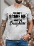 Men's You Can Not Scare Me I Have Two Daughters Funny Graphic Print Crew Neck Cotton Casual Text Letters T-Shirt