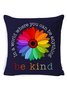 18*18 Daisy In A World Where You Can Be Anything Be Kind Backrest Cushion Pillow Covers Decorations For Home