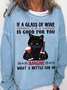 If A Glass Of Wine Is Good For You Imagine What A Bottle Can Do Womens Sweatshirt