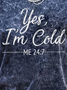 Men's Yes I Am Cold Me 24:7 Funny Full Print Text Letters Casual Loose Crew Neck T-Shirt