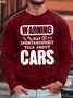 Men's Warning May Spontaneously Talk About Cars Funny Graphic Print Casual Text Letters T-Shirt