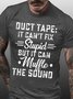 Men's Duct Tape It Can't Fix Stupid But Funny Graphic Print Crew Neck Casual Text Letters Cotton T-Shirt