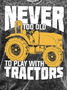 Men's Never Too Old To Play With Tractors Funny Print Casual Loose Skull Crew Neck T-Shirt
