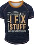 Men's That's What I Do I Fix Stuff And I Know Things Funny Graphic Print Regular Fit Text Letters Casual Crew Neck T-Shirt