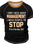 Men's I Don't Need Anger Management I Need People To Stop Funny Graphic Print Casual Crew Neck Regular Fit Text Letters T-Shirt