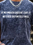 Men’s If Mouth Doesn’t Say It My Face Definitely Will Casual Text Letters Regular Fit Crew Neck T-Shirt