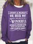 Women's Funny Word Just A Nana...Oh Heck No Simple Text Letters Sweatshirt