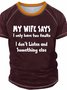 Men's Funny My wife says I only have two faults Casual Raglan Sleeve Text Letters Crew Neck T-Shirt