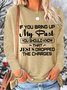 Women's If You Bring Up My Past You Should Kno That Jesus Dropped The Charges Christian Gold Casual Top