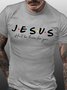 Men's Jesus He Will Be There For You Funny Graphic Print Casual Text Letters Cotton Crew Neck T-Shirt