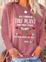 Women's Plant Lover Casual Crew Neck Sweatshirt
