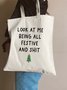 Look At Me Being All Festival And Shit Festival Graphic Casual Shopping Tote Bag