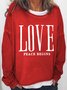 Women's love peace Begin Letters Casual Sweatshirt