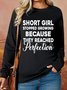 Lilicloth X Manikvskhan Short Girl Stopped Growing Because They Reached Perfection Womens Sweatshirt