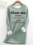 Women's Funny Glamma Grandma Simple Loose Text Letters Crew Neck Sweatshirt