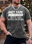 Men’s Duct Tape Can’t Fix Stupid But It Can Muffle The Sound Casual Crew Neck Regular Fit T-Shirt