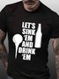Men's Funny Let's Sink Em And Drink Em Crew Neck Text Letters Casual Loose T-Shirt
