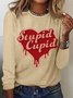 Women's Valentine's Day Stupid Cupid Regular Fit Simple Top