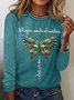 Women's Whisper Words Of Wisdom Butterfly Printed Graphic Cotton-Blend Simple Long Sleeve Top