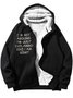 Men's I Am Not Arguing I Am Just Explaining Why I Am Right Funny Graphic Printing Hoodie Zip Up Sweatshirt Warm Jacket With Fifties Fleece