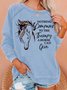 Women's The Therapy A Horse Can Give Crew Neck Loose Simple Sweatshirt