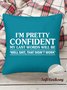 18*18 I’m Pretty Confident My Last Words Will Be Casual Throw Pillow Covers, Pillow Covers Decorative Soft Corduroy Cushion Pillowcase Case For Living Room