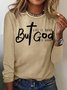 Women's Life is hard but God is Good Christian Quote Crew Neck Casual Top
