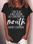 Women's I Try To Be A Nice Person Sarcastic Funny Crew Neck Casual T-Shirt