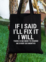 If I Said I'll Fix It I Will Hobby Text Letters Casual Shopping Tote Bag