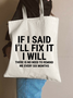 If I Said I'll Fix It I Will Hobby Text Letters Casual Shopping Tote Bag