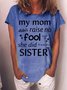 Women's Funny Sister Casual Loose T-Shirt