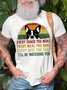 Men's Every Snack You Make I Will Be Watching You Funny Dog Graphic Printing Casual Text Letters Loose Cotton T-Shirt