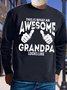 Men's This Is What An Awesome Grandpa Looks Like Funny Graphic Printing Cotton-Blend Text Letters Casual Sweatshirt
