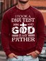 Men's I Took DNA Test And God Is My Father Funny Graphic Printing Crew Neck Casual Loose Text Letters Sweatshirt