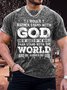 Men's I Would Rather Stand Rather Stand With God And Be Judged By The World Loose Crew Neck Text Letters Casual T-Shirt