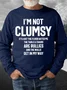 Men's I Am Not Clumsy It Is Just The Floor Hates Me The Table Chairs Are Bullies And The Walls Get In My Way Funny Graphic Printing Cotton-Blend Crew Neck Text Letters Casual Sweatshirt