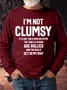 Men's I Am Not Clumsy It Is Just The Floor Hates Me The Table Chairs Are Bullies And The Walls Get In My Way Funny Graphic Printing Cotton-Blend Crew Neck Text Letters Casual Sweatshirt