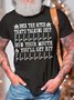 Men’s Deck The Bitch That’s Talking Shit Run Your Mouth You’ll Get Hit Text Letters Casual Crew Neck Fit T-Shirt