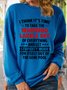 Women's I Think It's Time Casual Crew Neck Letters Sweatshirt