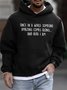 Men's Once In A While Someone Amazing Comes Along And Here I Am Funny Graphic Print Loose Text Letters Hoodie Casual Sweatshirt