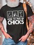 Men’s How To Pick Up Chicks Crew Neck Casual Fit Cotton T-Shirt