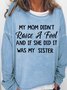 Women's Funny Sister Letters Casual Sweatshirt