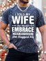 Men's I Told My Wife She Should Embrace Her Mistakes She Hugged Me Funny Graphic Print Loose Crew Neck Text Letters Casual T-Shirt