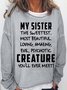 Women's Sister Gift Casual Letters Sweatshirt
