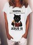 Women's black Cat Normal Isn’t Coming Back Jesus Is Revelation 14 Text Letters Casual T-Shirt