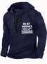 Men's In My Defence I Was Left Unsupervised Funny Graphics Print Casual Text Letters Hoodie Sweatshirt