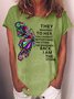 Women's Funny They Whispered to Her Letter Butterfly Casual T-Shirt
