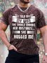 Men's I Told My Wife She Should Embrace Her Mistakes She Hugged Me Funny Print Loose Text Letters Crew Neck Casual T-Shirt