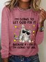 Women’s Funny Cat I‘m Going let god fix it Cotton-Blend Long Sleeve Top